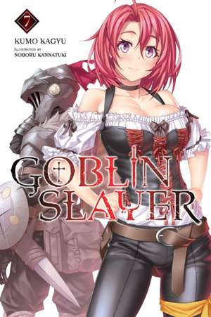 Goblin Slayer, Vol. 7 (Light Novel) de Kumo Kagyu