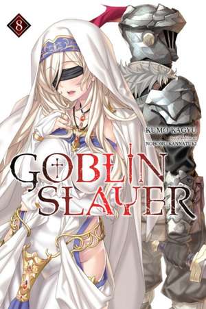 Goblin Slayer, Vol. 8 (light novel) de Kumo Kagyu