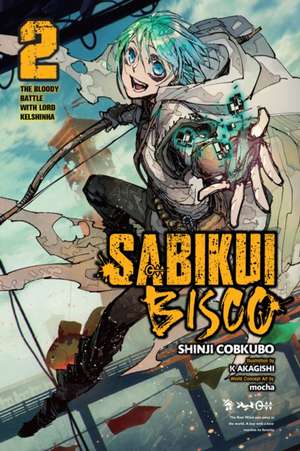 Sabikui Bisco, Vol. 2 (light novel) de Shinji Cobkubo