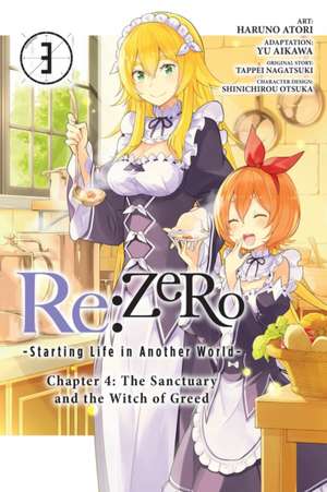 RE: Zero -Starting Life in Another World-, Chapter 4: The Sanctuary and the Witch of Greed, Vol. 3 (Manga) de Jeremiah Bourque