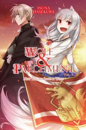 Wolf & Parchment: New Theory Spice & Wolf, Vol. 6 (Light Novel) de Isuna Hasekura