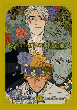 The Mortal Instruments: The Graphic Novel, Vol. 6 de Cassandra Clare