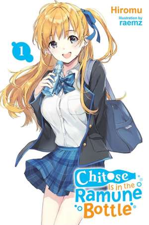 Chitose Is in the Ramune Bottle, Vol. 1 de Hiromu