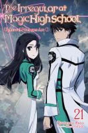 The Irregular at Magic High School, Vol. 21 (Light Novel) de Tsutomu Sato