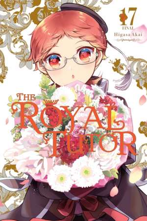 The Royal Tutor, Vol. 17 de Higasa Akai