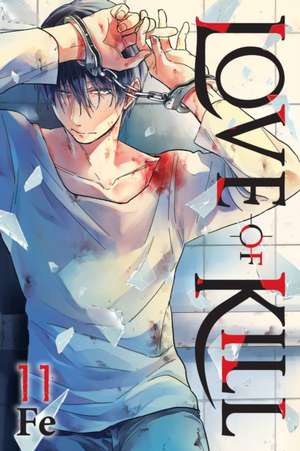 Love of Kill, Vol. 11 de Fe