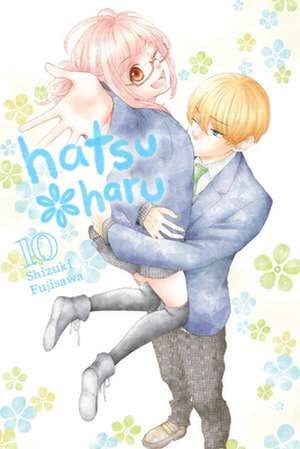 Hatsu Haru, Vol. 10 de Shizuki Fujisawa