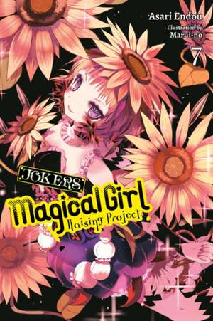 Magical Girl Raising Project, Vol. 7 (light novel) de Asari Endou