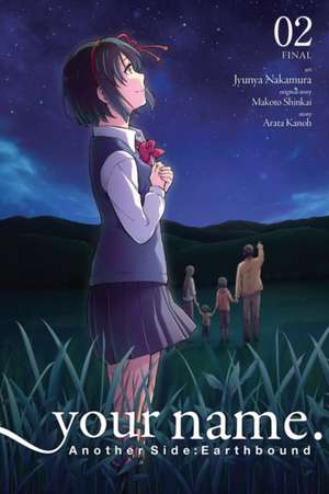 Your Name. Another Side: Earthbound, Vol. 2 (Manga) de Arata Kanoh