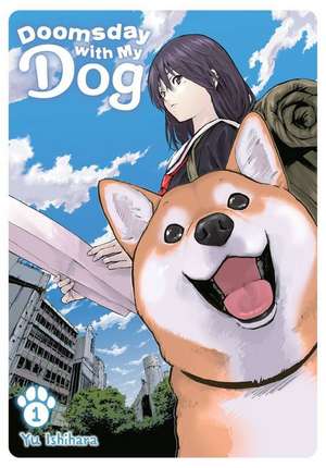 Doomsday with My Dog, Vol. 1 de Yu Isihara