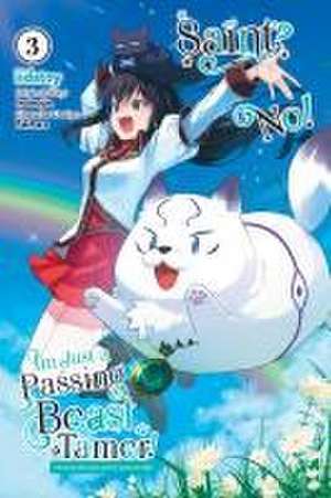 Saint? No! I'm Just a Passing Beast Tamer!, Vol. 3 de Inumajin