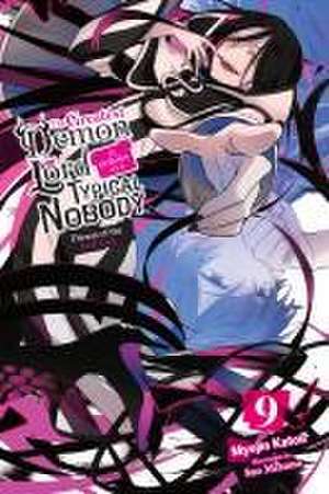 The Greatest Demon Lord Is Reborn as a Typical Nobody, Vol. 9 (Light Novel) de Myojin Katou