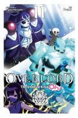 Overlord: The Undead King Oh!, Vol. 11 de Kugane Maruyama