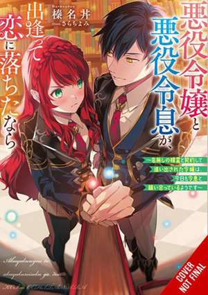 If the Villainess and Villain Met and Fell in Love, Vol. 1 (light novel) de Don Haruna