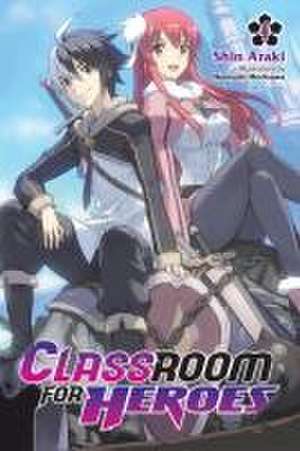 Classroom for Heroes, Vol. 1 de Shin Araki