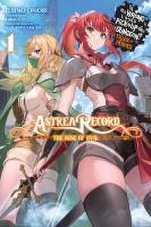 Astrea Record, Vol. 1 Is It Wrong to Try to Pick Up Girls in a Dungeon? Hero-tan de Fujino Omori