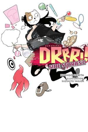 Durarara!! Side Stories?! (Light Novel) de Ryohgo Narita