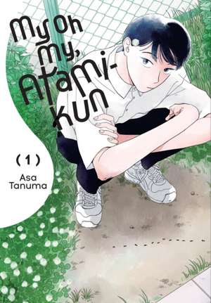 My Oh My, Atami-Kun, Vol. 1 de Asa Tanuma