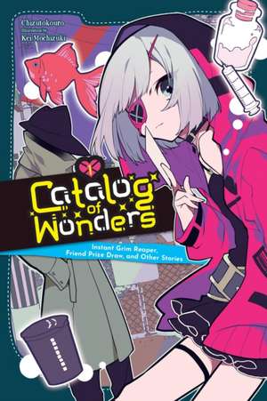 Catalog of Wonders, Vol. 1 de Chizutokouro