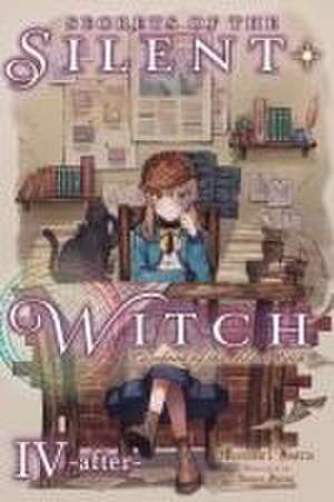 Secrets of the Silent Witch, Vol. 4.5 -After- de Matsuri Isora