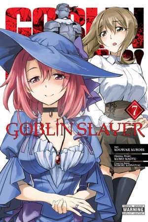 Goblin Slayer, Vol. 7 de Kousuke Kurose