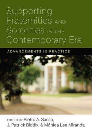 Supporting Fraternities and Sororities in the Contemporary Era de Pietro Sasso