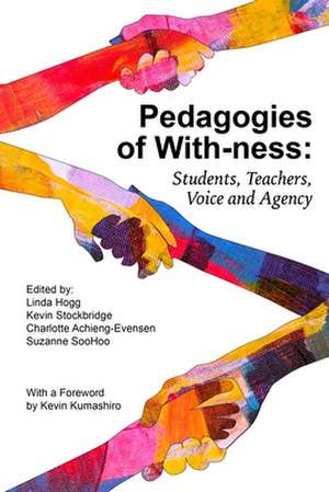 Pedagogies of With-Ness de Linda Hogg