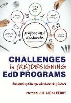 Challenges in (Re)Designing Edd Programs de Jill Alexa Perry