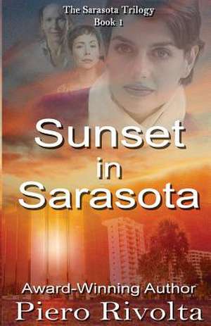 Sunset in Sarasota de Piero Rivolta