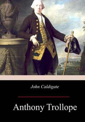 John Caldigate de Anthony Trollope