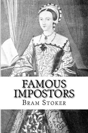 Famous Impostors de Bram Stoker