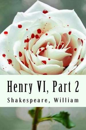 Henry VI, Part 2 de William Shakespeare