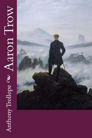 Aaron Trow de Anthony Trollope