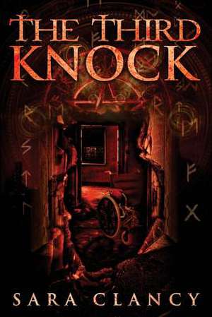 The Third Knock de Clancy, Sara