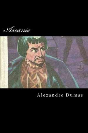 Ascanio de Alexandre Dumas