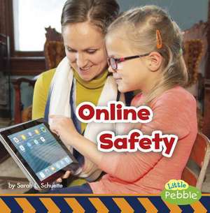 Online Safety de Sarah L. Schuette