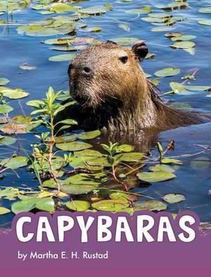 Capybaras de Martha E. H. Rustad