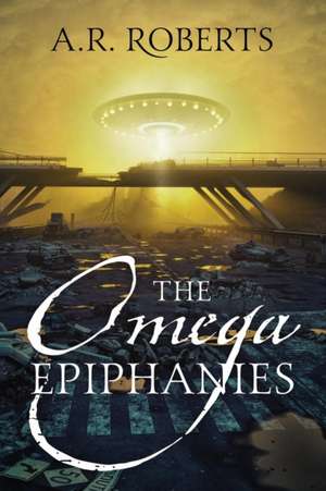 The Omega Epiphanies de A. R. Roberts