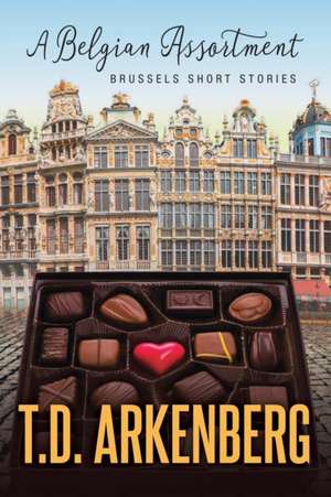 A Belgian Assortment de T D Arkenberg