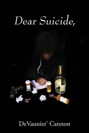 Dear Suicide, de Devaunier' Cannon