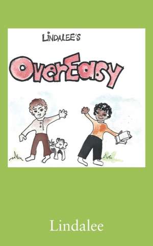 Over Easy de Lindalee