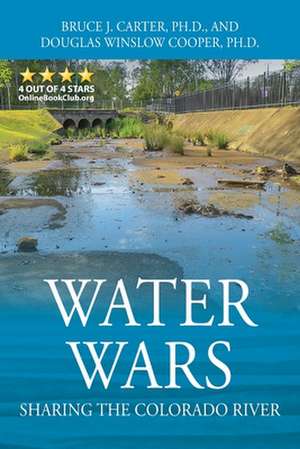 Water Wars de Bruce J. Carter