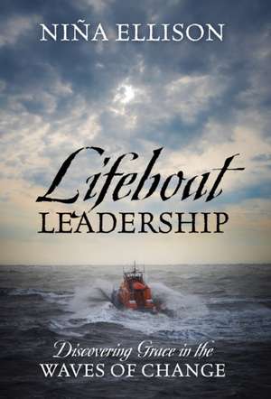 Lifeboat Leadership de Niña Ellison