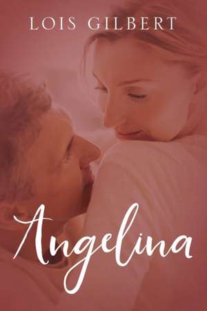 Angelina de Lois Gilbert