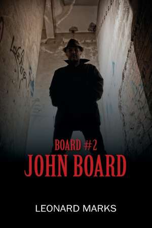 BOARD #2 de Leonard Marks