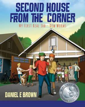 Second House from the Corner de Daniel E. Brown