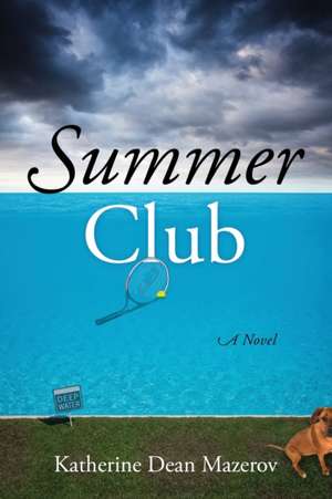 Summer Club de Katherine Dean Mazerov