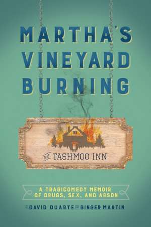 Martha's Vineyard Burning de David Duarte