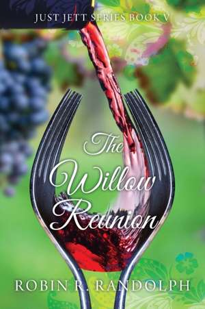 The Willow Reunion de Robin R. Randolph