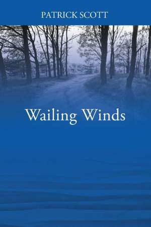 Wailing Winds de Patrick Scott